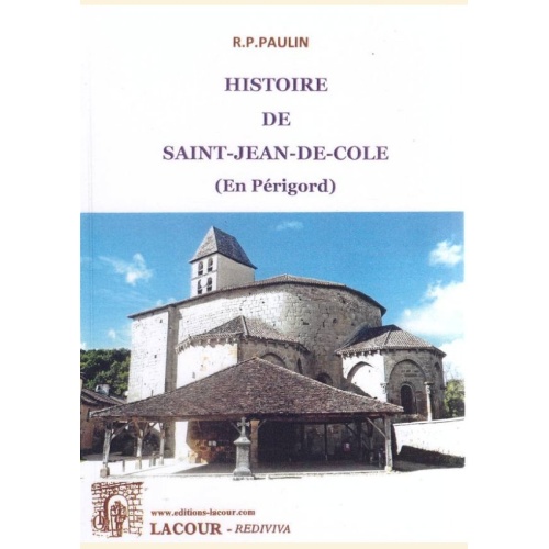 1452703506_livre.histoire.de.saint.jean.de.cole.r.p.paulin.perigord.editions.lacour.olle