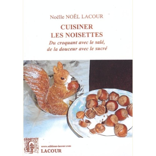 1452960923_livre.cuisiner.les.noisettes.noelle.noel.lacour.editions.lacour.olle