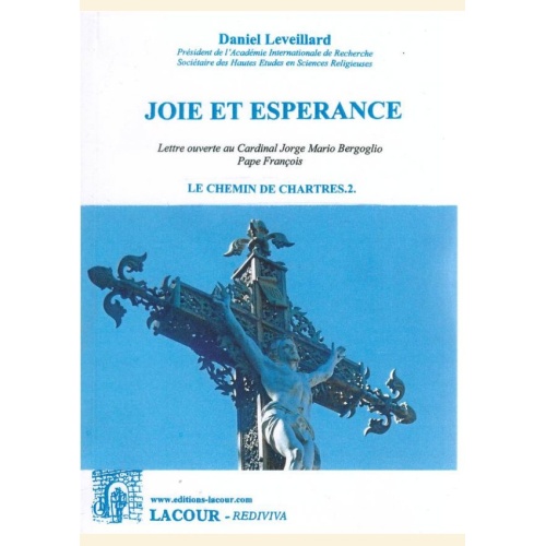 1453741247_livre.joie.et.esperance.daniel.leveillard.rois.de.france.editions.lacour.olle