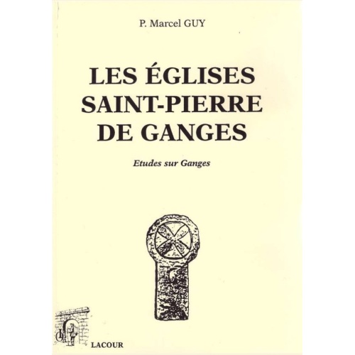 1453745639_livre.les.eglises.saint.pierre.de.ganges.p.marcel.guy.herault.editions.lacour.olle