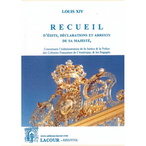 1456472884_livre.louis.xiv.recueil.d.edits.declarations.et.arrets.de.sa.majeste.editions.lacour.olle