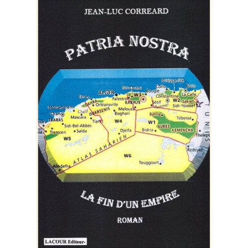 1457627786_livre.patria.nostra.jean.luc.correard.roman.editions.lacour.olle