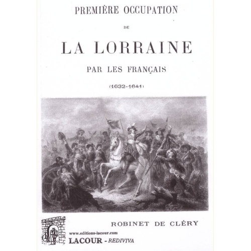 1457628060_livre.premiere.occupation.par.les.francais.robinet.de.clery.lorraine.editions.lacour.olle