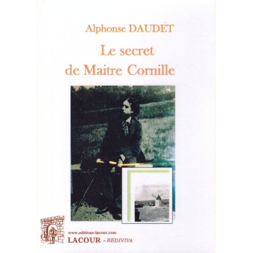 1461397201_livre.le.secret.de.maitre.cornille.alphonse.daudet.editions.lacour.olle