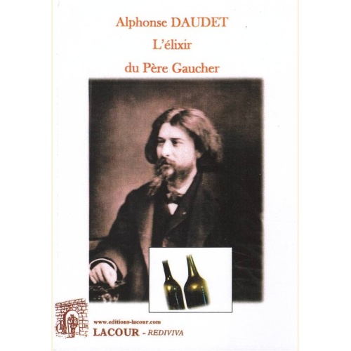 1461510748_livre.l.elixir.du.pere.gaucher.alphonse.daudet.editions.lacour.olle