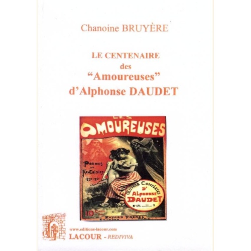 1463898747_livre.le.centenaire.des.amoureuses.d.alphonse.daudet.chanoine.bruyere.editions.lacour.olle