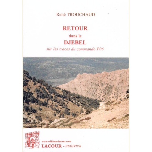 1465631302_livre.retour.dans.le.djebel.rene.trouchaud.editions.lacour.olle