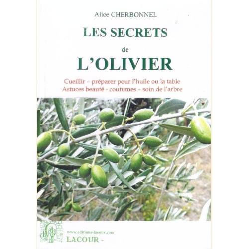 1465634799_livre.les.secrets.de.l.olivier.alice.cherbonnel.editions.lacour.olle