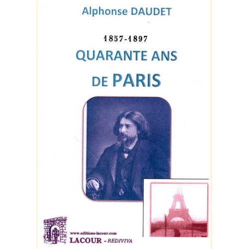 1468681944_livre.quarante.ans.de.paris.alphonse.daudet.editions.lacour.olle