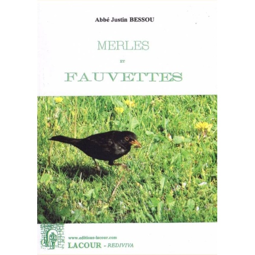 1470316594_livre.merles.et.fauvettes.abbe.justin.bessou.aveyron.editions.lacour.olle