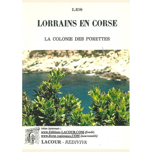 1474725717_livre.les.lorrains.en.corse.la.colonie.des.porettes.louis.bossu.lorraine.corse.editions.lacour.olle