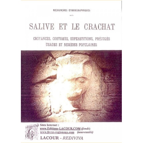 1476333449_salive.et.le.crachat.recherches.ethnographiques.camille.de.mensignac.insolite.editions.lacour.olle