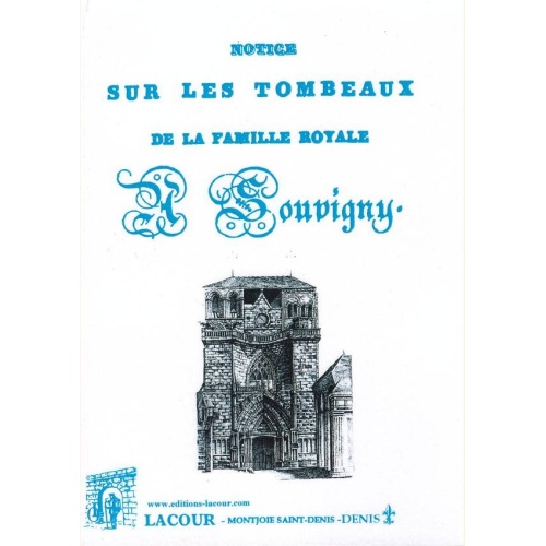 1477319364_livre.notice.sur.les.tombeaux.de.la.famille.royale.a.souvigny.collection.montjoie.saint.denis.allier.editions.lacour.olle