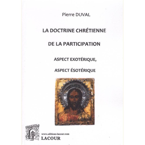 1478885316_livre.la.doctrine.chretienne.de.la.participation.pierre.duval.spiritualite.editions.lacour.olle