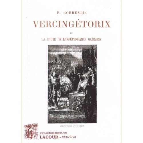 1479656671_livre.vercingetorix.f.correard.histoire.auvergne.editions.lacour.olle