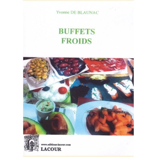 1480331125_livre.buffets.froids.yvonne.de.blaunac.recettes.de.cuisine.editions.lacour.olle