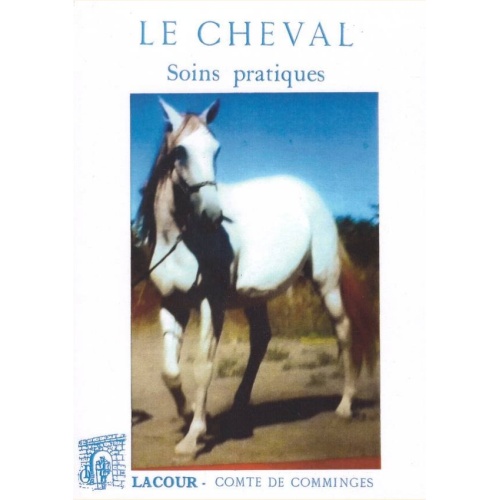 1480331950_livre.le.cheval.soins.pratiques.comte.de.comminges.editions.lacour.olle