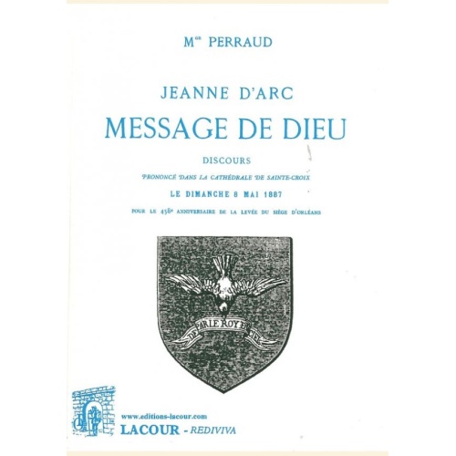 1484311535_livre.jeanne.d.arc.message.de.dieu.mgr.perraud.1887.editions.lacour.olle