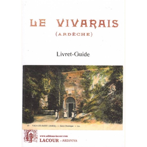 1484647331_livre.le.vivarais.ardeche.livret.guide.1905.syndicat.d.initiative.du.vivarais.editions.lacour.olle