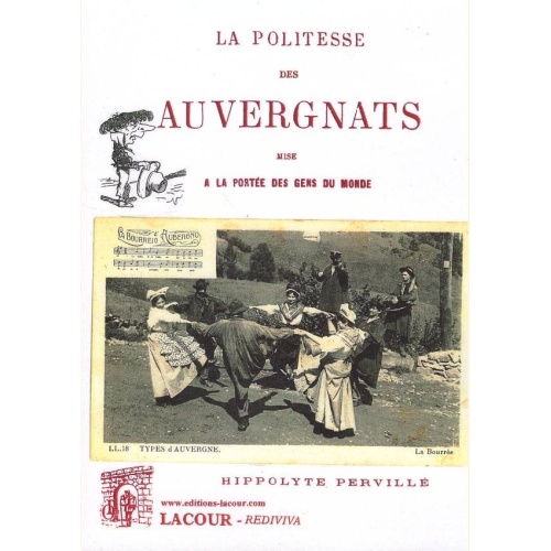 1488812936_livre.la.politesse.des.auvergnats.mise.a.la.portee.des.gens.du.monde.hippolyte.perville.auvergne.editions.lacour.olle