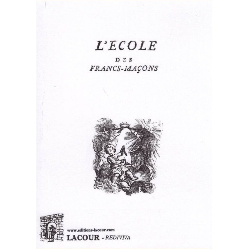 1489081475_livre.l.ecole.des.francs.macons.franc.maconnerie.editions.lacour.olle