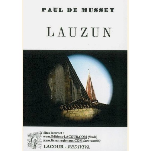 1490192431_livre.lauzun.paul.de.musset.lot.et.garonne.editions.lacour.olle