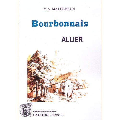 1491202958_livre.bourbonnais.allier.v.a.malte.brun.editions.lacour.olle