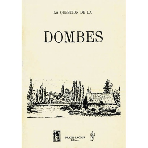 1498228554_livre.de.la.question.de.la.dombes.lyonnais.editions.lacour.olle