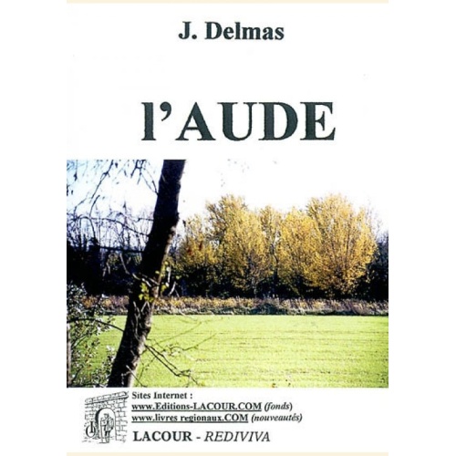 1498233733_livre.l.aude.jacques.delmas.editions.lacour.olle