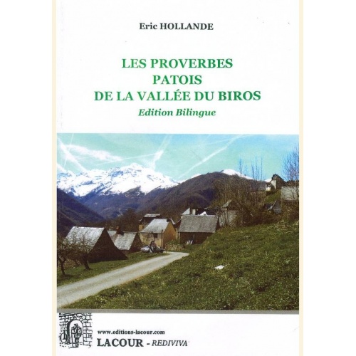 1502812877_livre.les.proverbes.patois.de.la.vallee.du.biros.edition.bilingue.eric.hollande.ariege.editions.lacour.olle