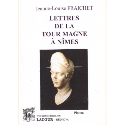 1511268640_livre.lettres.de.la.tour.magne.a.nimes.jeanne.louise.fraichet.editions.lacour.olle