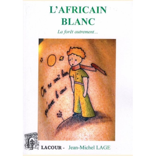 1513956846_livre.l.africain.blanc.jean.michel.lage.recit.de.voyages.editions.lacour.olle