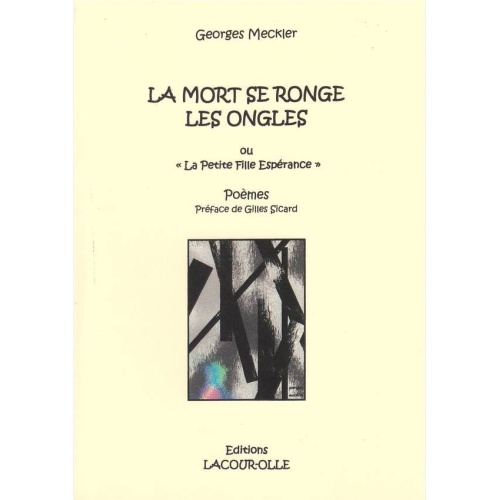 1513959778_livre.la.mort.se.ronge.les.ongles.georges.meckler.editions.lacour.olle