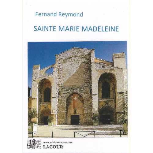 1516645424_livre.sainte.marie.madeleine.fernand.reymond.spiritualite.editions.lacour.olle