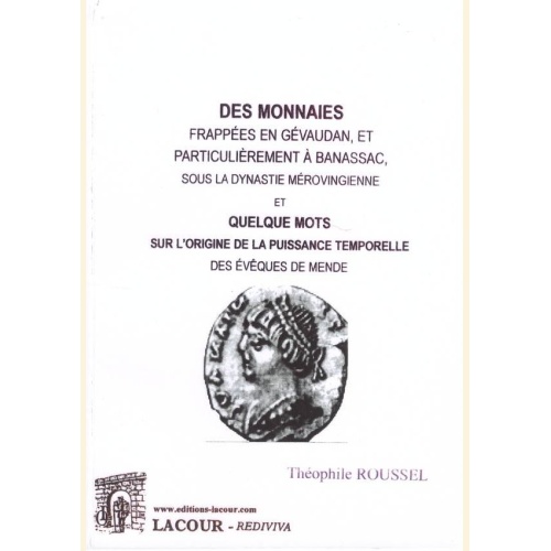 1518369682_livre.des.monnaies.frappees.en.gevaudan.theophile.roussel.lozere.editions.lacour.olle