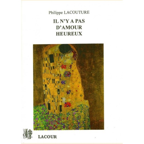 1522333748_livre.il.n.y.a.pas.d.amour.heureux.philippe.lacouture.editions.lacour.olle