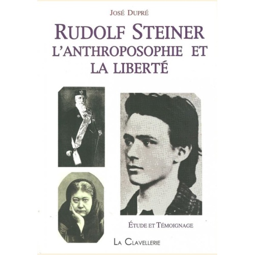1528977785_livre.rudolf.steiner.l.anthroposophie.et.la.liberte.jose.dupre.philosophie.diffusion.editions.lacour.olle