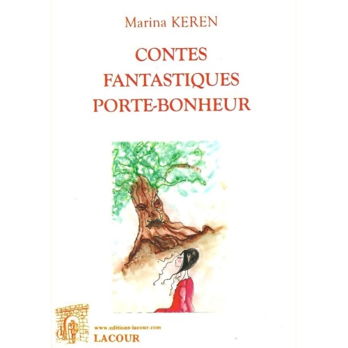 1532443353_livre.contes.fantastiques.porte.bonheur.marina.keren.spiritualite.editions.lacour.olle