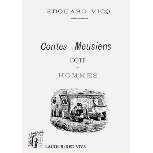 1532705013_livre.contes.meusiens.cote.des.hommes.edouard.vicq.meuse.lorraine.editions.lacour.olle