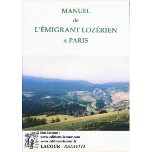 1535016184_livre.manuel.de.l.emigrant.lozerien.a.paris.reedition.lozere.editions.lacour.olle