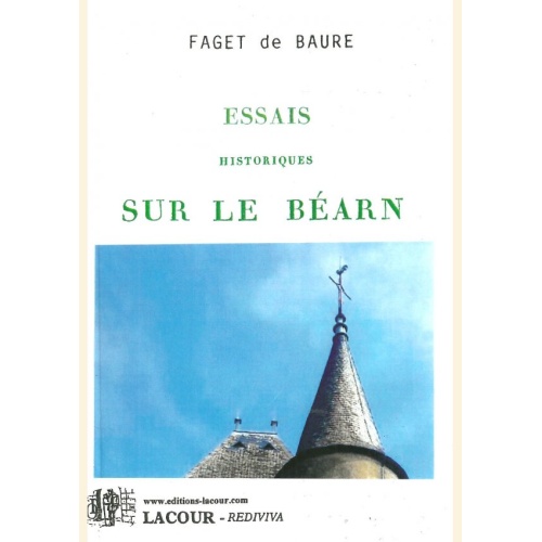 1535975775_livre.essais.historiques.sur.le.bearn.faget.de.baure.reedition.lacour.olle