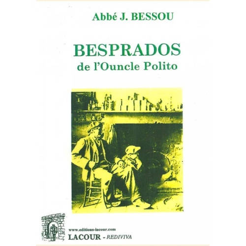 1537966231_livre.besprados.de.l.ouncle.polito.abbe.j.bessou.aveyron.editions.lacour.olle