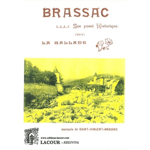 1541173707_livre.brassac.son.passe.historique.la.ballade.marquis.de.saint.vincent.brassac.tarn.editions.lacour.olle