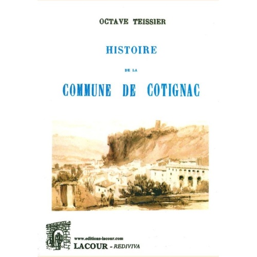 1543762249_livre.histoire.de.la.commune.de.cotignac.octave.teissier.var.editions.lacour.olle