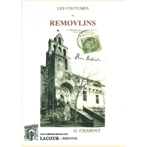 1544871077_livre.les.coutumes.de.remoulins.g.charvet.gard.editions.lacour.olle