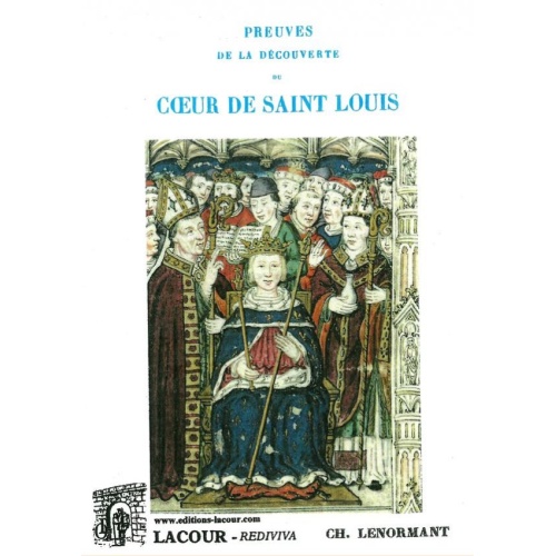 1544885493_livre.preuves.de.la.decouverte.du.coeur.de.saint.louis.ch.lenormant.rois.de.france.editions.lacour.olle