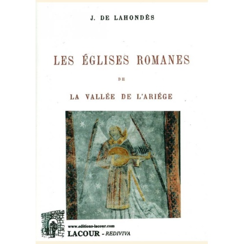 1546262582_livre.les.eglises.romanes.de.la.vallee.de.l.ariege.j.de.lahondes.editions.lacour.olle