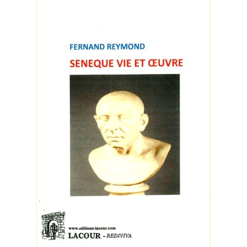 1546271032_livre.seneque.et.son.oeuvre.fernand.reymond.philosophie.editions.lacour.olle