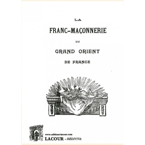 1546273428_livre.la.franc.maconnerie.du.grand.orient.de.france.editions.lacour.olle