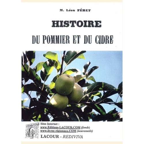 1549645911_livre.histoire.du.pommier.et.du.cidre.leon.feret.calvados.bretagne.editions.lacour.olle